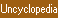 Uncyclopedia